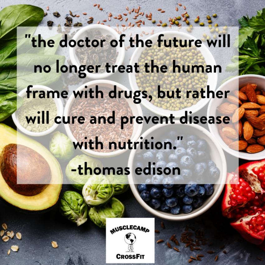 Nutritional foods with a Thomas Edison quote.
